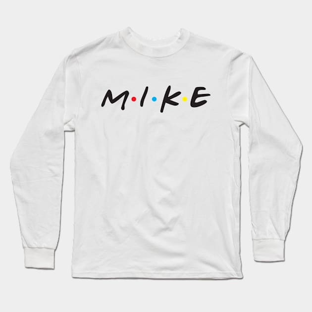 MIKE Long Sleeve T-Shirt by Motiejus